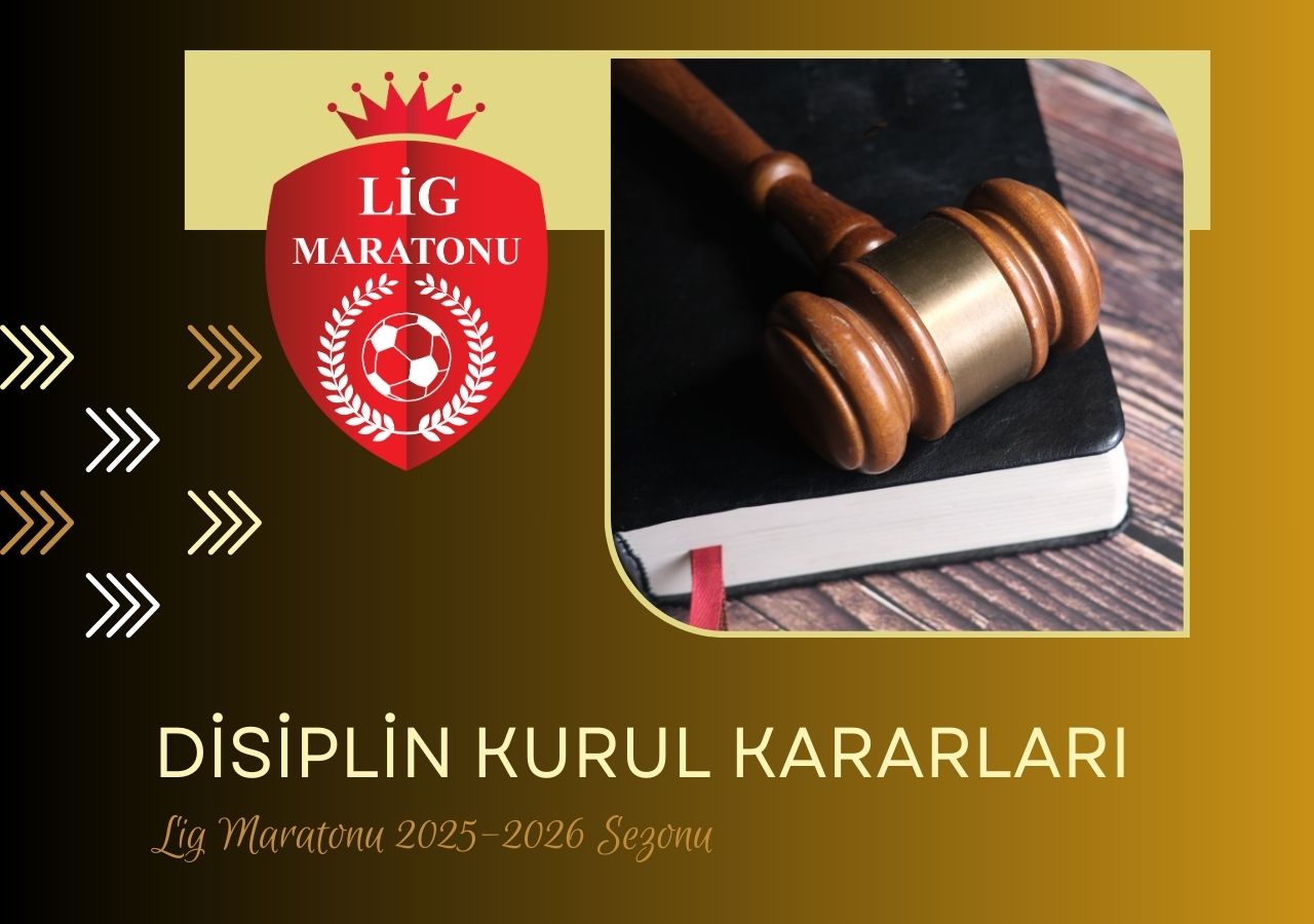 2025-26 SEZONU D�S�PL�N KURUL KARARLARI