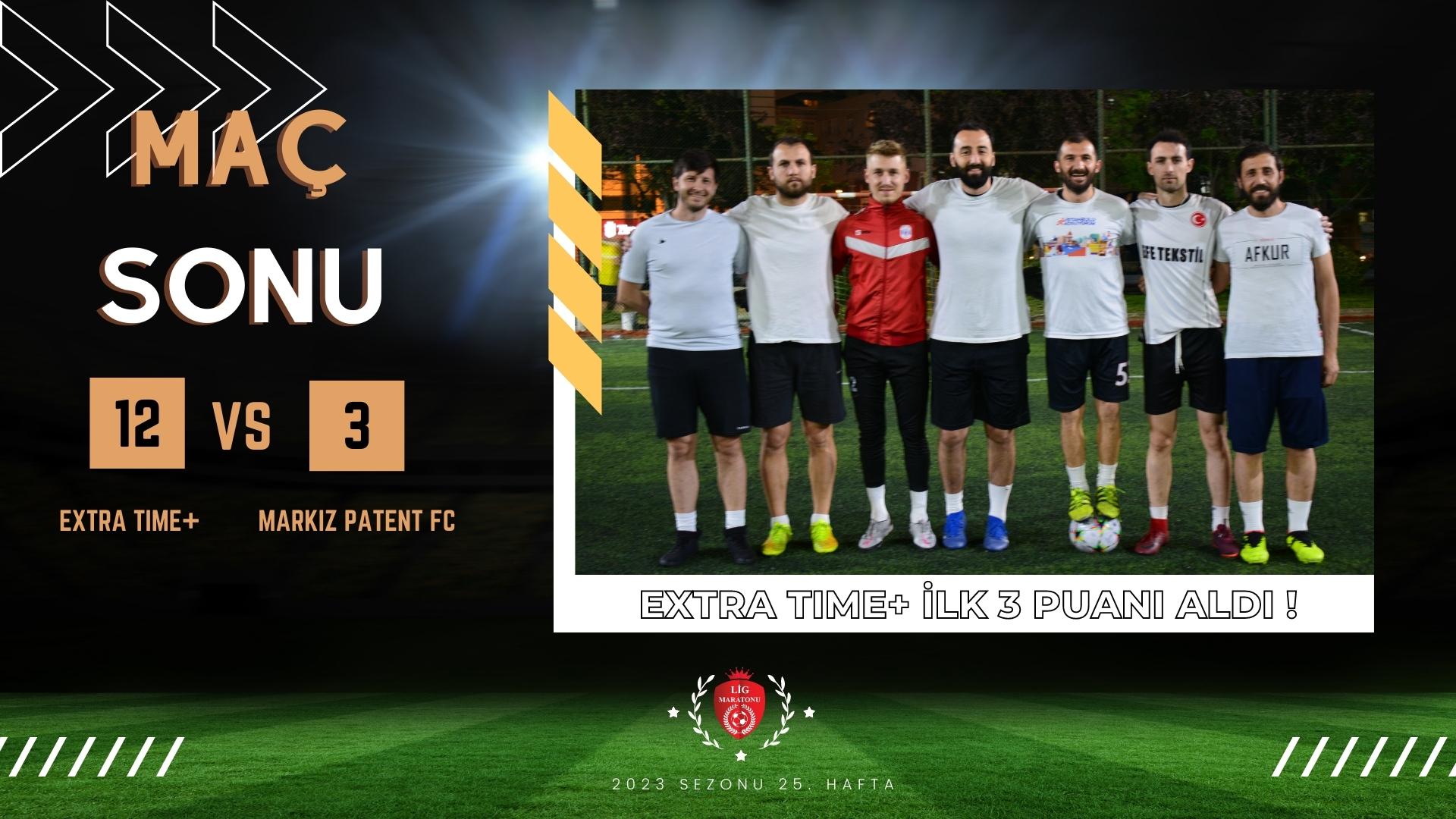 EXTRA TIME+ FARKLI KAZANDI !