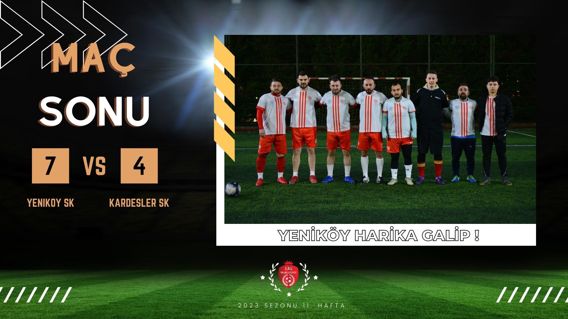 YENKY 7 GOLLE KAZANDI !
