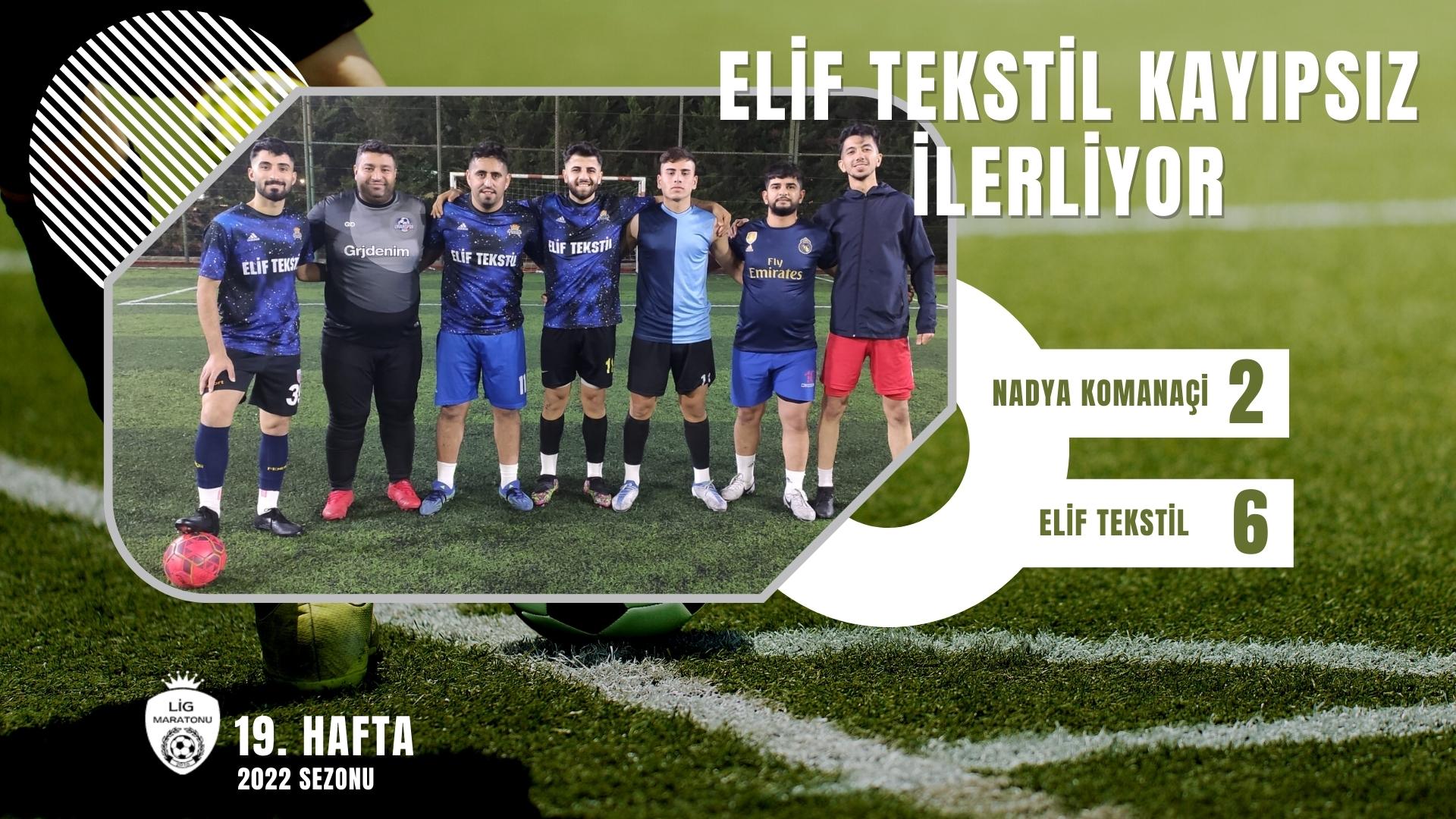 ELF TEKSTL GALBYETLE DEVAM EDYOR